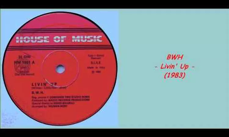 B.W.H. - Livin' Up (1983)