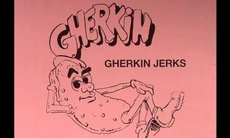 Gherkin Jerks - Reznaytor