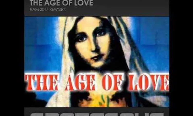 The Age Of Love - The Age Of Love (RAM 2017 Rework) By : ? [www.facebook.com/lovetrancemusicforever]