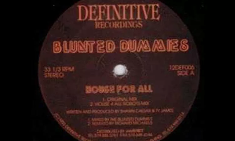 Blunted Dummies - House For All (Original Mix) [1993]