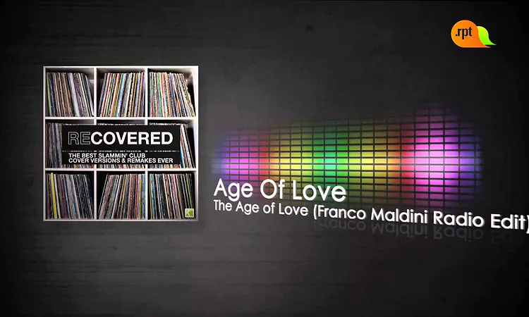 Age Of Love - The Age of Love (Franco Maldini Radio Edit) || .rpt