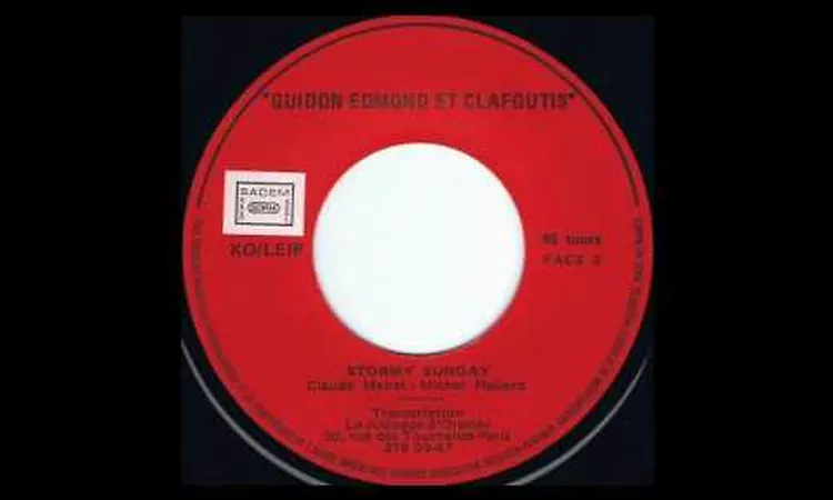 Guidon, Edmond et Clafoutis - Stormy Sunday