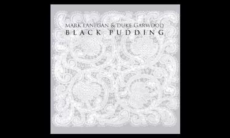 Mark Lanegan and Duke Garwood - War Memorial (Black Pudding album)