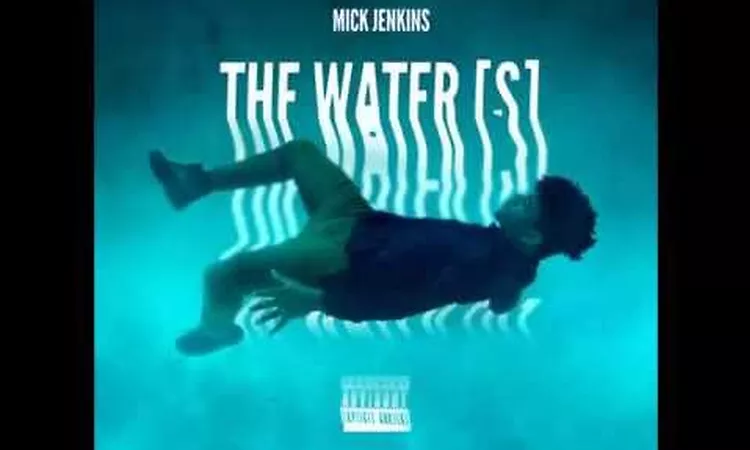 Mick Jenkins - The Water[s] (Full Mixtape)