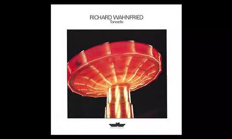 Richard Wahnfried  - (Tonwelle) -   Schwung