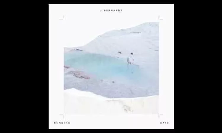 J. Bernardt - Running Days (Official Audio)