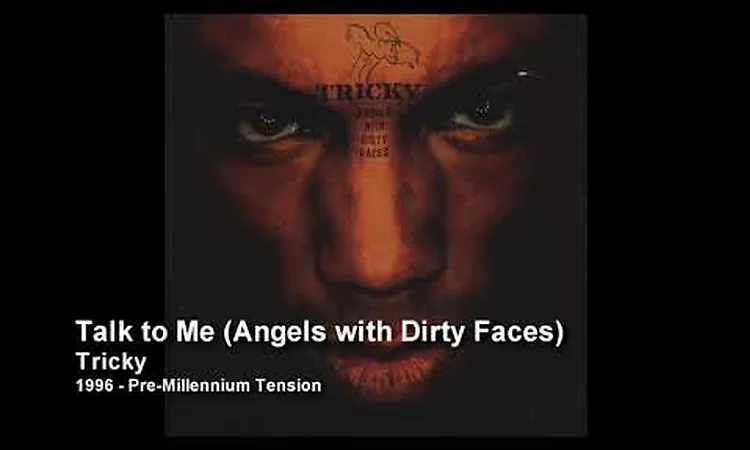 Tricky - Talk to Me [1998 - Angels With Dirty Faces (Limited Edition)]