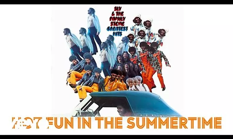 Sly & The Family Stone - Hot Fun in the Summertime (Official Audio)