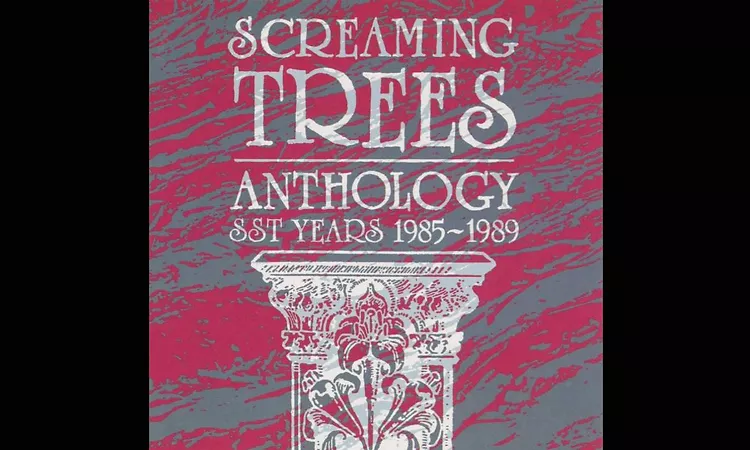 Screaming Trees ?? Anthology (SST Years: 1985?1989) [FULL ALBUM | HQ SOUND]