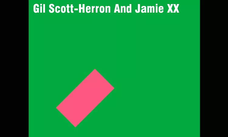 Im New Here - Gil Scott-Heron and Jamie XX