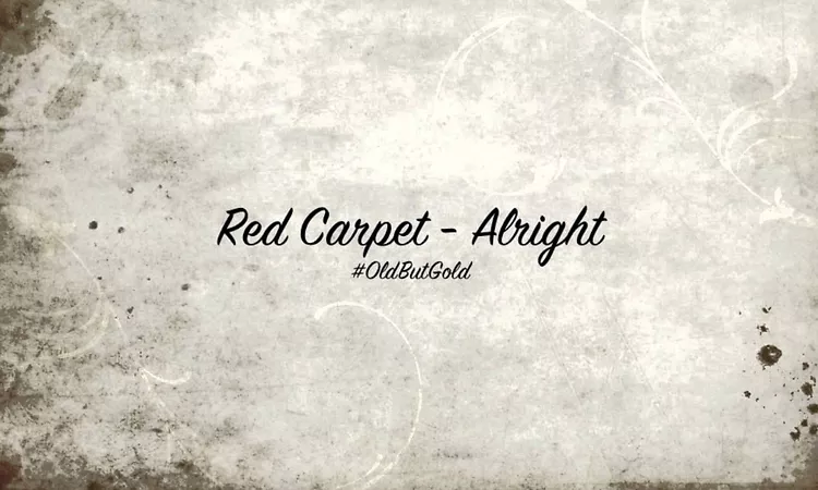 Red Carpet - Alright [Den Hetrix & Raffa Remix] HD