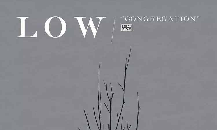 Low - Congregation