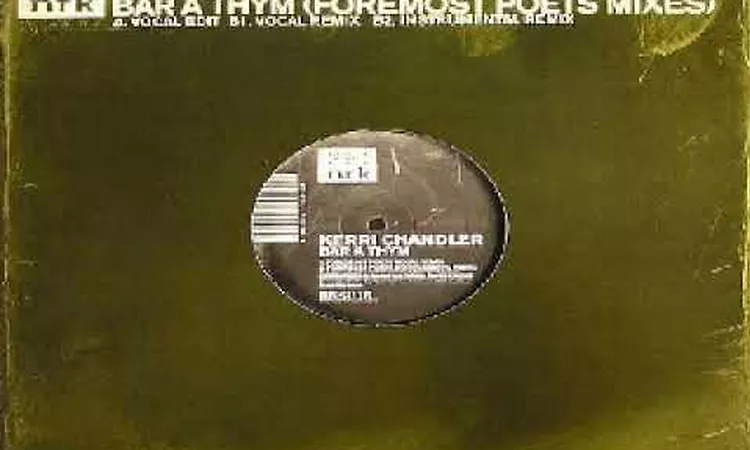 Kerri Chandler ?? Bar A Thym (Foremost Poets Vocal Edit)