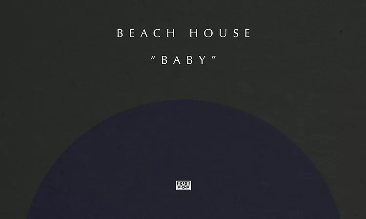 Beach House - Baby