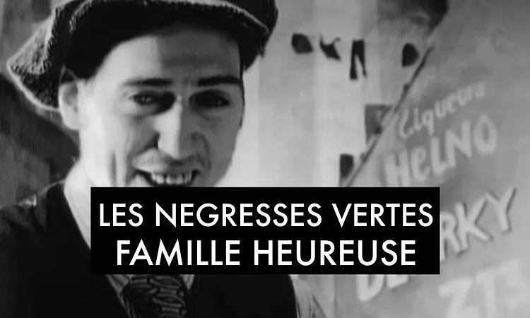 Les N?gresses Vertes - Famille Heureuse (Clip Officiel)