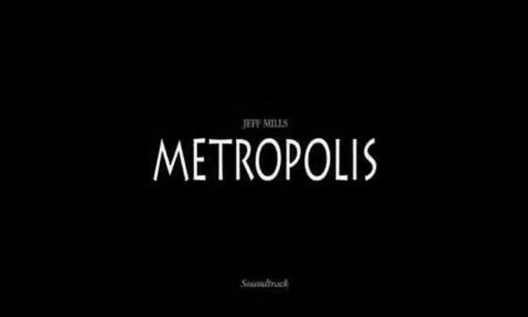Jeff Mills ?? Metropolis (Full Album) 2000