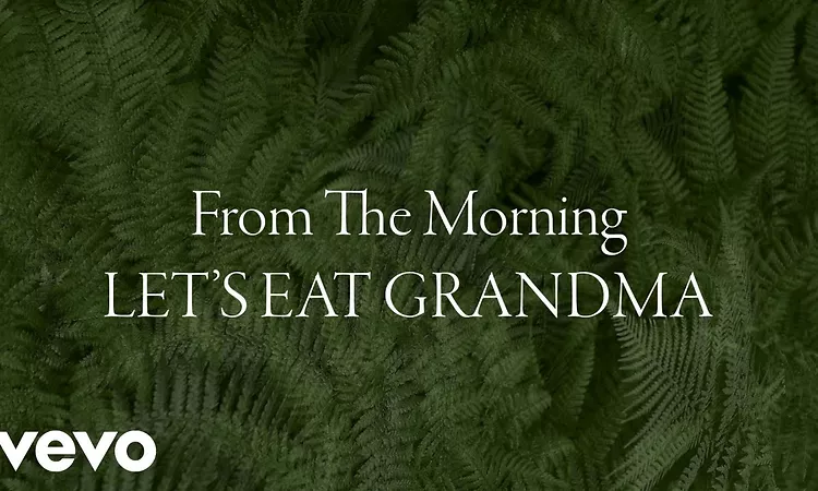 Let's Eat Grandma - From The Morning (from The Endless Coloured Ways: The Songs Of Nick...