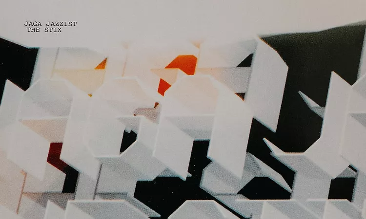 Jaga Jazzist ? The Stix