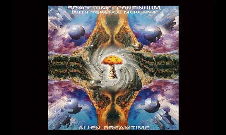 Space Time Continuum With Terence McKenna ?- Alien Dreamtime   (Full Album)