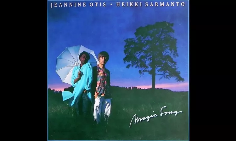 JEANNINE OTIS?HEIKKI SARMANTO - Magic Song (1980)