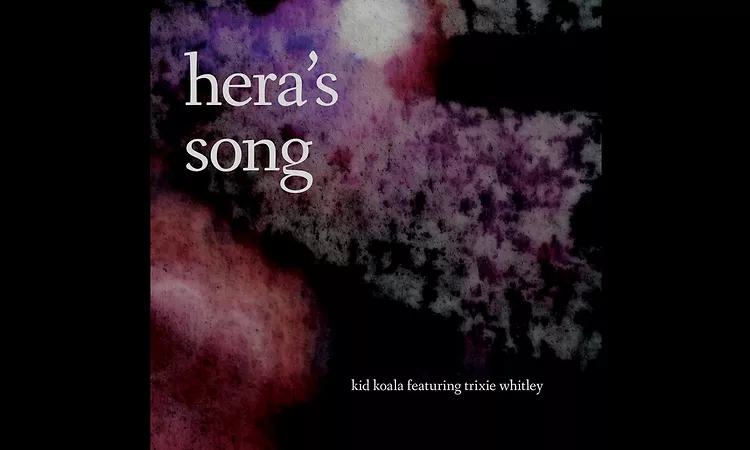 KID KOALA ft. Trixie Whitley - Hera's Song (Official Audio)