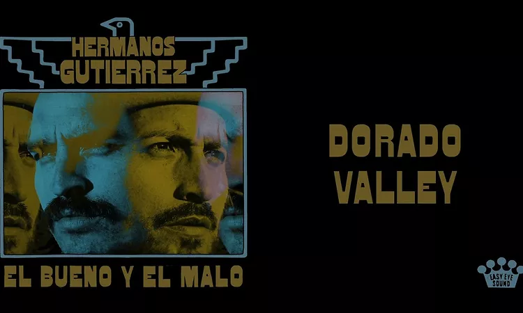 Hermanos Guti?rrez - Dorado Valley [Official Audio]