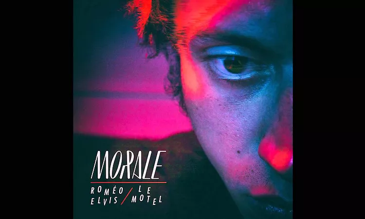 Rome?o Elvis x Le Motel - Morale  // EP COMPLET