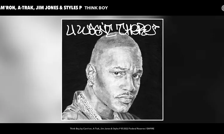 Cam'ron, A-Trak, Jim Jones & Styles P - Think Boy (Official Audio)