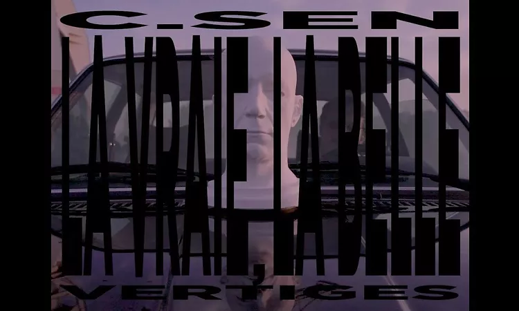 C.Sen - La Vraie, la Belle (official lyric video)
