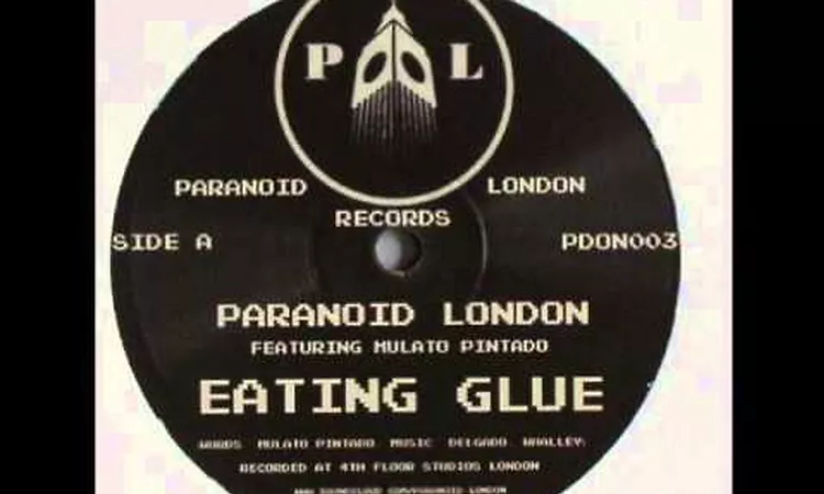 Paranoid London - Eating Glue
