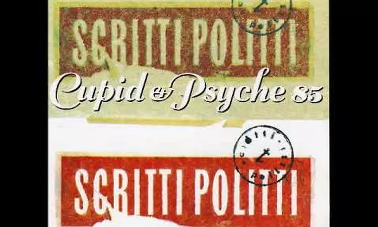 Scritti Politti - Cupid & Psyche - 04 - A Little Knowledge (1985) (HQ)