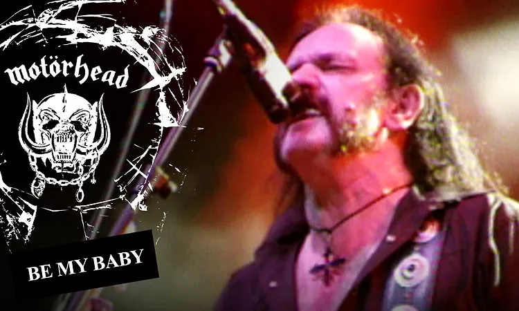 Mot?rhead ? Be My Baby (Official Video)