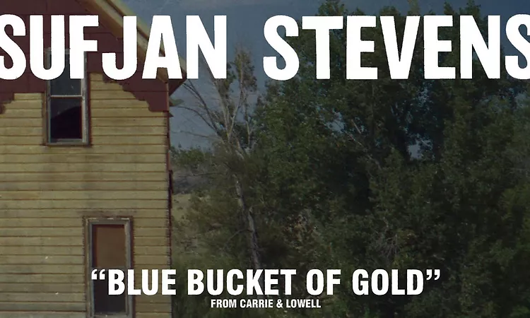 Sufjan Stevens, "Blue Bucket Of Gold" (Official Audio)