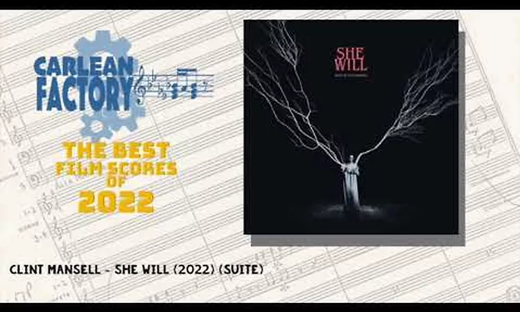 Clint Mansell - She Will (2022) (Suite)