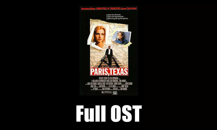 Paris, Texas (1984) - Full Official Soundtrack
