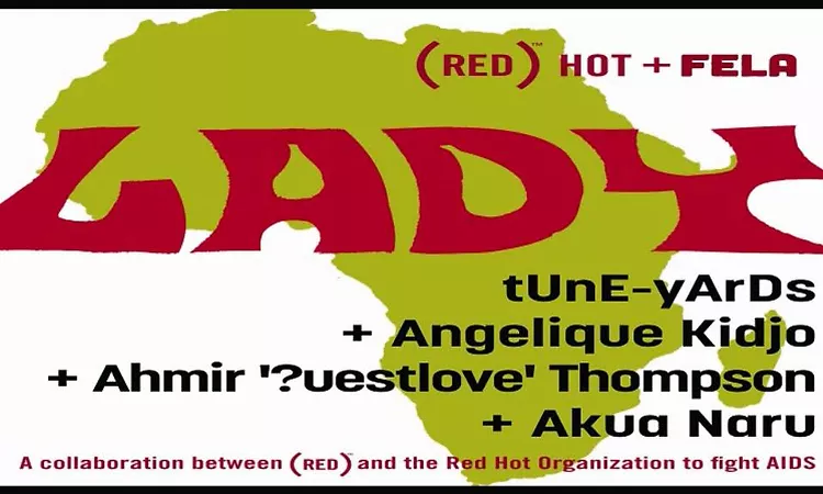 Lady - Tune-Yards, Angelique Kidjo, ?uestlove, Akua Naru