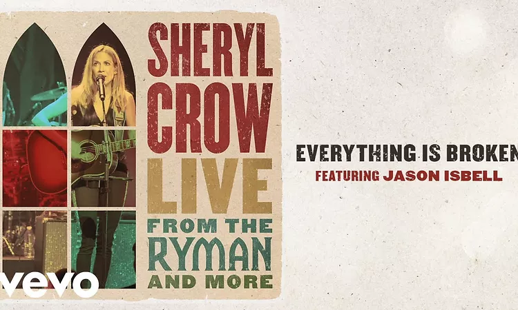 Sheryl Crow - Everything Is Broken (Live From the Ryman / 2019 / Audio) ft. Jason Isbell