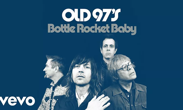 Old 97's - Bottle Rocket Baby (Official Art Track)