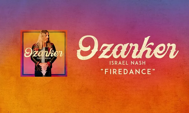 Israel Nash - Firedance (Official Audio)