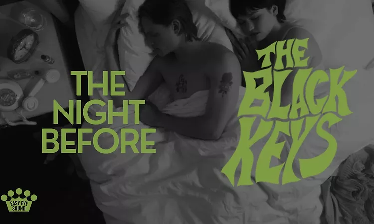 The Black Keys - The Night Before (Official Music Video)