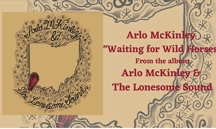 Arlo McKinley - "Waiting for Wild Horses" - Arlo McKinley & The Lonesome Sound
