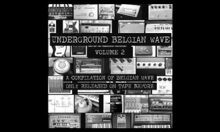 Various ?? Underground Belgian Wave Volume 2 Full Music Compilation