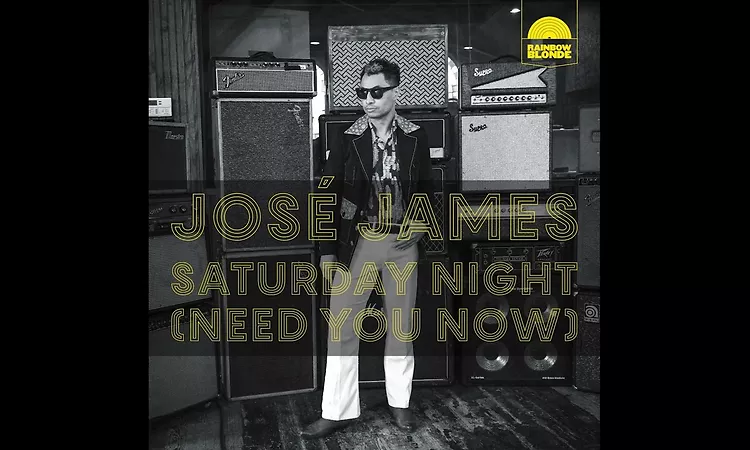 Jos? James - Saturday Night (Need You Now) (Official Audio)