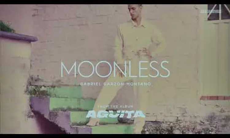 Gabriel Garz?n-Montano - Moonless (Official Audio) // Ag?ita LP
