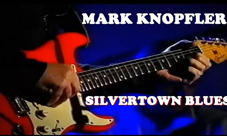 MARK KNOPFLER ? SILVERTOWN BLUES Video 2000