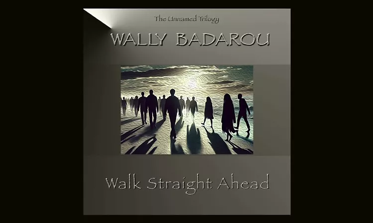  Walk Straight Ahead (The Unnamed Trilogy)