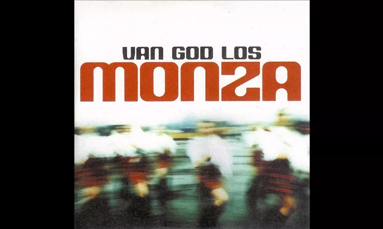 Monza - Van God Los [HQ]
