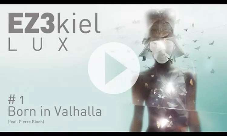 EZ3kiel - LUX #1 Born in Valhalla