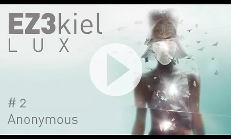 EZ3kiel - LUX #2 Anonymous (feat. Mottron)