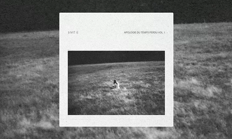 BRUIT ? - APOLOGIE DU TEMPS PERDU VOL.1 [EP] (2023)